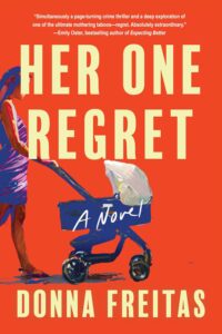 One of our recommended books is Her One Regret by Donna Freitas