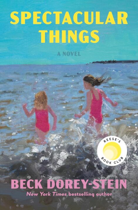 One of our recommended books is Spectacular Things by Beck Dorey-Stein