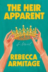 One of our recommended books is The Heir Apparent by Rebecca Armitage