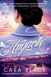 One of our recommended books is Huguette by Cara Black