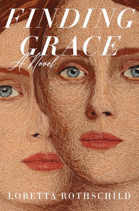 One of our recommended books is Finding Grace by Loretta Rothschild
