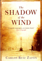 One of our recommended books is The Shadow of the Wind by Carlos Ruiz Zafon