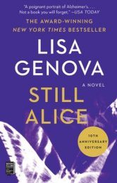One of our recommended books is Still Alice by Lisa Genova