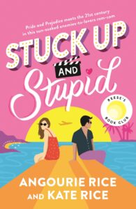 One of our recommended books is Stuck Up and Stupid by Angourie Rice and Kate Rice