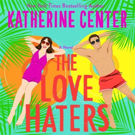 One of our recommended books is The Love Haters by Katherine Center