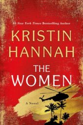 One of our recommended books is The Women by Kristin Hannah